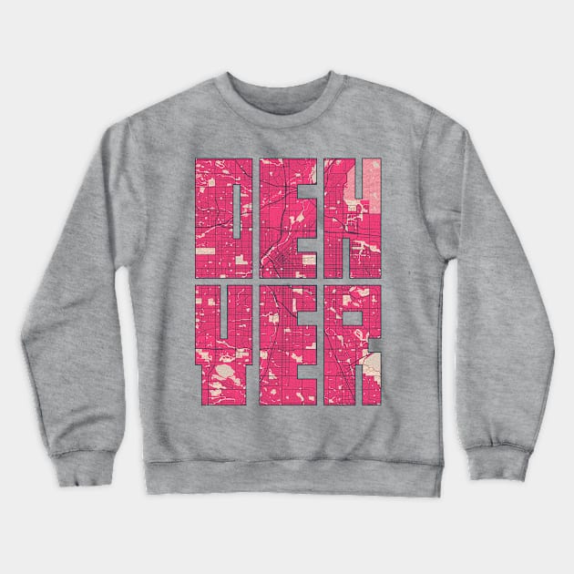 Denver, Colorado, USA City Map Typography - Blossom Crewneck Sweatshirt by deMAP Studio